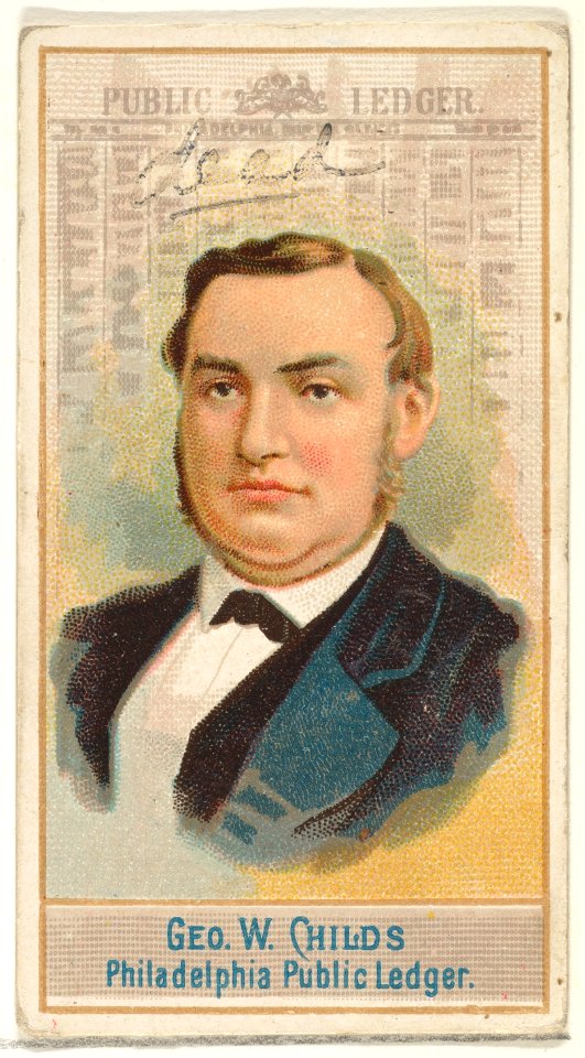 George W. Childs, Philadelphia Public Ledger, from the American Editors series (N1) for Allen & Ginter Cigarettes Brands MET DP827833