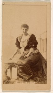 Gertrude Whitty, from the Actresses series (N245) issued by Kinney Brothers to promote Sweet Caporal Cigarettes MET DP859861