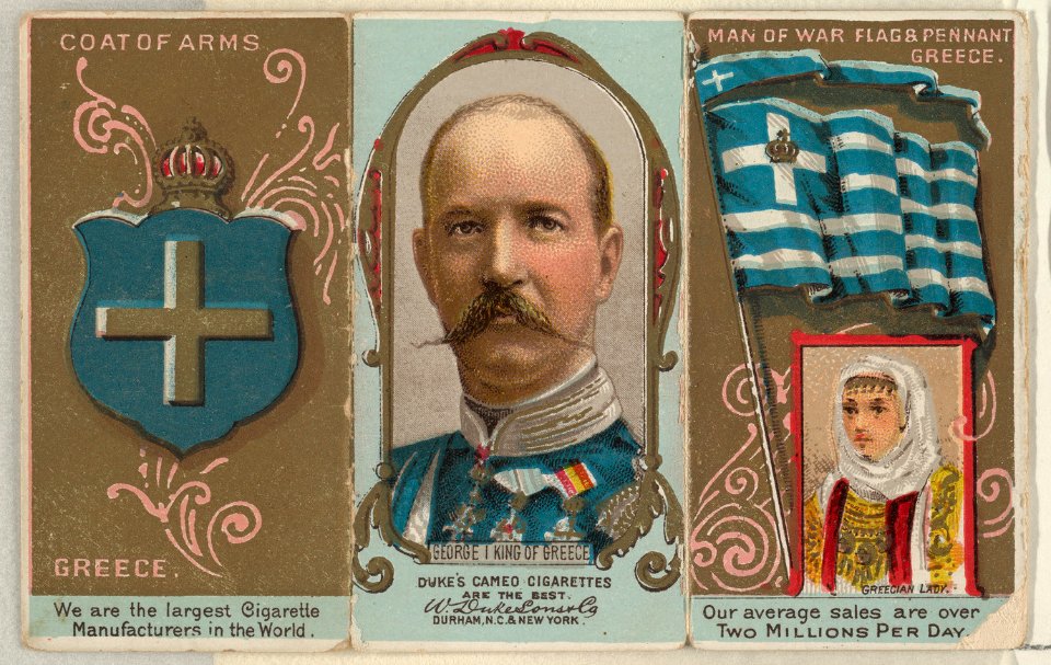 George I, King of Greece, from the Rulers, Flags, and Coats of Arms series (N126-2) issued by W. Duke, Sons & Co. MET DPB873881