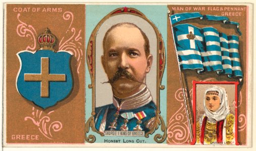 George I, King of Greece, from the Rulers, Flags, and Coats of Arms series (N126-1) issued by W. Duke, Sons & Co. MET DPB873779