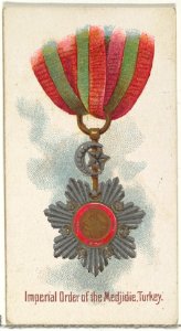 Imperial Order of the Medjidie, Turkey, from the World's Decorations series (N30) for Allen & Ginter Cigarettes MET DP838300