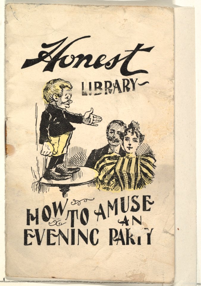 How to Amuse an Evening Party, from the Honest Library series (N115) issued by Duke Sons & Co. to promote Honest Long Cut Tobacco MET DPB873480