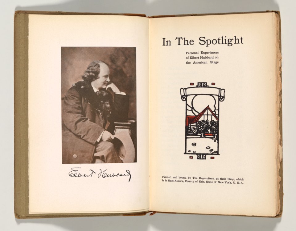 In the Spotlight. Personal Experiences of Elbert Hubbard on the American Stage MET DP-13372-073