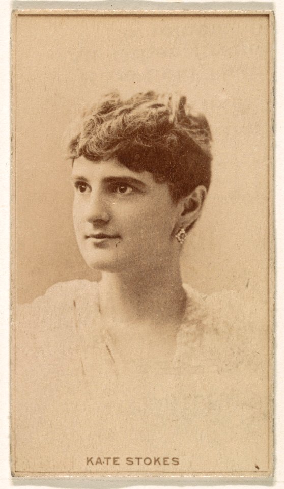 Kate Stokes, from the Actresses series (N245) issued by Kinney Brothers to promote Sweet Caporal Cigarettes MET DP859631