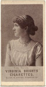 Kitty Welch, from the Actresses series (N67) promoting Virginia Brights Cigarettes for Allen & Ginter brand tobacco products MET DP839571