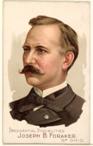 Joseph B. Foraker of Ohio, from the Presidential Possibilities series (N124) issued by Duke Sons & Co. to promote Honest Long Cut Tobacco MET DPB873728