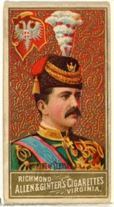 King of Servia, from World's Sovereigns series (N34) for Allen & Ginter Cigarettes MET DP838716