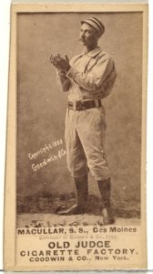 James F. "Jimmy" Macullar, Shortstop, Des Moines Prohibitionists, from the Old Judge series (N172) for Old Judge Cigarettes MET DP846404