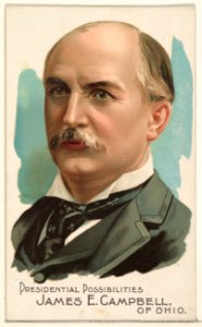 James E. Campbell of Ohio, from the Presidential Possibilities series (N124) issued by Duke Sons & Co. to promote Honest Long Cut Tobacco MET DPB873737
