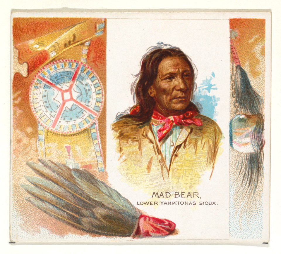 Mad Bear, Lower Yanktonas Sioux, from the American Indian Chiefs series (N36) for Allen & Ginter Cigarettes MET DP838956
