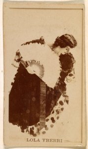 Lola Yberri, from the Actresses series (N245) issued by Kinney Brothers to promote Sweet Caporal Cigarettes MET DP859924