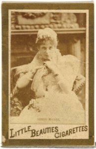 Lizzie McCall, from the Actresses and Celebrities series (N60, Type 1) promoting Little Beauties Cigarettes for Allen & Ginter brand tobacco products MET DP839439
