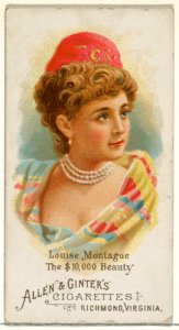 Louise Montague, The $10,000 Beauty, from World's Beauties, Series 1 (N26) for Allen & Ginter Cigarettes MET DP838106