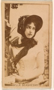 M'lle Seashesmy, from the Actresses series (N245) issued by Kinney Brothers to promote Sweet Caporal Cigarettes MET DP859536