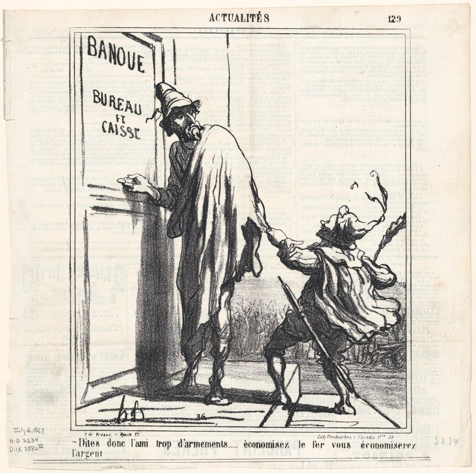 Listen, you friend of rearmament..... if you saved on steel you could also save some money!, from 'News of the day,' published in Le Charivari, July 6, 1867 MET DP877689
