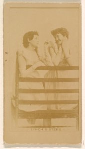 Lynch Sisters, from the Actresses series (N245) issued by Kinney Brothers to promote Sweet Caporal Cigarettes MET DP859025