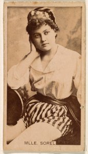Mlle. Sorel, from the Actresses series (N245) issued by Kinney Brothers to promote Sweet Caporal Cigarettes MET DP859612
