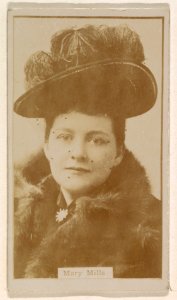 Mary Mills, from the Actresses series (N245) issued by Kinney Brothers to promote Sweet Caporal Cigarettes MET DP859134