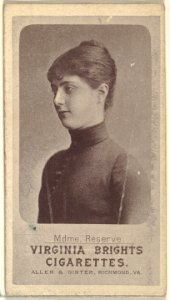 Mdme. Reserve, from the Actresses series (N67) promoting Virginia Brights Cigarettes for Allen & Ginter brand tobacco products MET DP839567