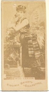 Miss Carson, from the Actors and Actresses series (N45, Type 1) for Virginia Brights Cigarettes MET DP829358