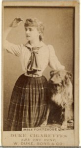 Miss Fortesque, from the Actors and Actresses series (N145-7) issued by Duke Sons & Co. to promote Duke Cigarettes MET DP840411