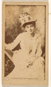 Miss Florence Sutherland, from the Actresses series (N245) issued by Kinney Brothers to promote Sweet Caporal Cigarettes MET DP859671