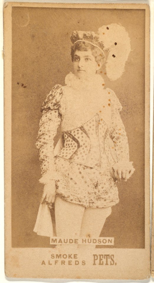 Maude Hudson, from the Actresses series (N671), promoting Alfreds Pets Tobacco MET DPB870005