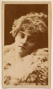 Miss Otway, from the Actresses series (N245) issued by Kinney Brothers to promote Sweet Caporal Cigarettes MET DP859283