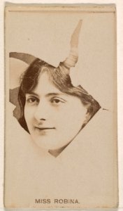 Miss Robina, from the Actresses series (N245) issued by Kinney Brothers to promote Sweet Caporal Cigarettes MET DP859413