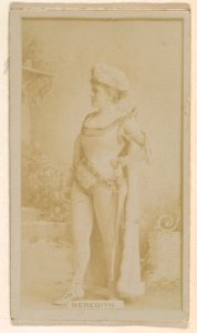 Miss Meredith, from the Actresses series (N245) issued by Kinney Brothers to promote Sweet Caporal Cigarettes MET DP859090