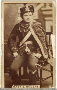 Mattie Rogers, from the Actors and Actresses series (N145-7) issued by Duke Sons & Co. to promote Duke Cigarettes MET DP840570