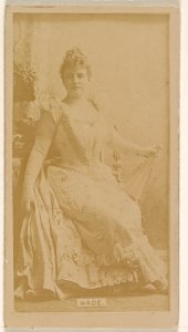 Miss Wade, from the Actresses series (N245) issued by Kinney Brothers to promote Sweet Caporal Cigarettes MET DP859813
