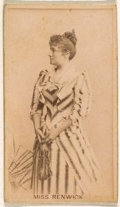 Miss Renwick, from the Actresses series (N245) issued by Kinney Brothers to promote Sweet Caporal Cigarettes MET DP859383