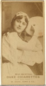 Miss Mertens, from the Actors and Actresses series (N145-7) issued by Duke Sons & Co. to promote Duke Cigarettes MET DP840462