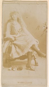 Miss Mabel Love, from the Actresses series (N245) issued by Kinney Brothers to promote Sweet Caporal Cigarettes MET DP859020