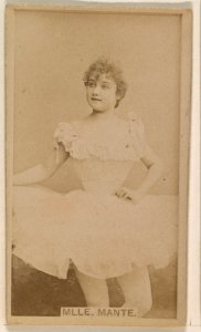 Mlle. Mante, from the Actresses series (N245) issued by Kinney Brothers to promote Sweet Caporal Cigarettes MET DP859043