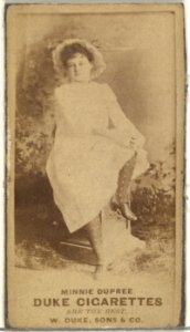 Minni Dupree, from the Actors and Actresses series (N145-7) issued by Duke Sons & Co. to promote Duke Cigarettes MET DP840554