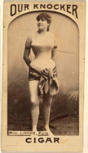 Mlle. Linche, Paris, from the Actresses series (N665) promoting Our Knocker Cigars MET DPB869834