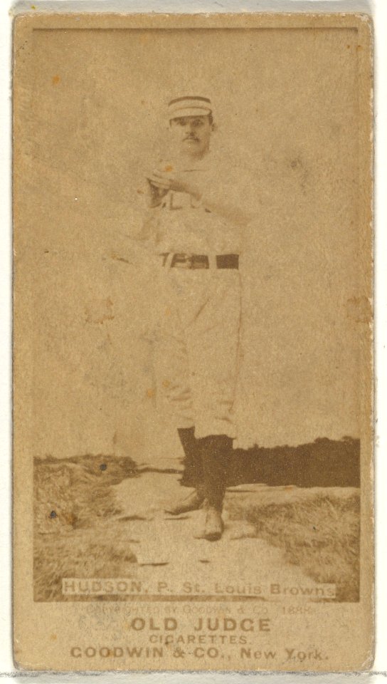 Nathaniel P. "Nat" Hudson, Pitcher, St. Louis Browns, from the Old Judge series (N172) for Old Judge Cigarettes MET DP846057