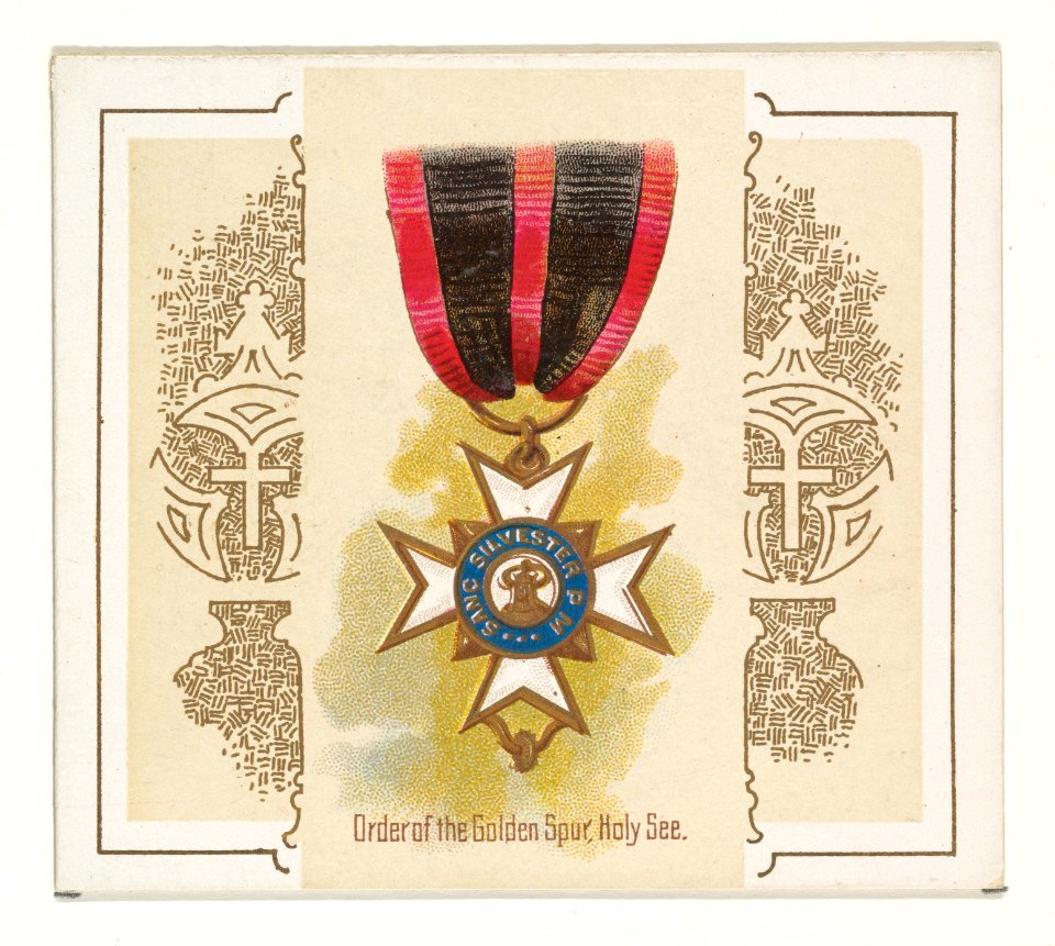 Order of the Golden Spur, Holy See, from the World's Decorations series (N44) for Allen & Ginter Cigarettes MET DP839349