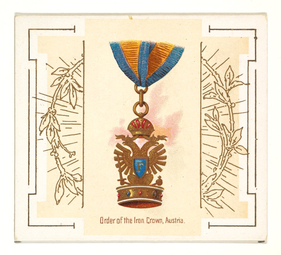 Order of the Iron Crown, Austria, from the World's Decorations series (N44) for Allen & Ginter Cigarettes MET DP839353