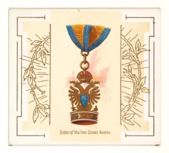 Order of the Iron Crown, Austria, from the World's Decorations series (N44) for Allen & Ginter Cigarettes MET DP839353