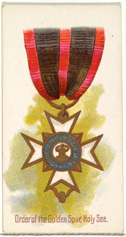 Order of the Golden Spur, Holy See, from the World's Decorations series (N30) for Allen & Ginter Cigarettes MET DP838293