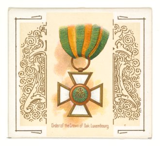 Order of the Crown of Oak, Luxembourg, from the World's Decorations series (N44) for Allen & Ginter Cigarettes MET DP839342