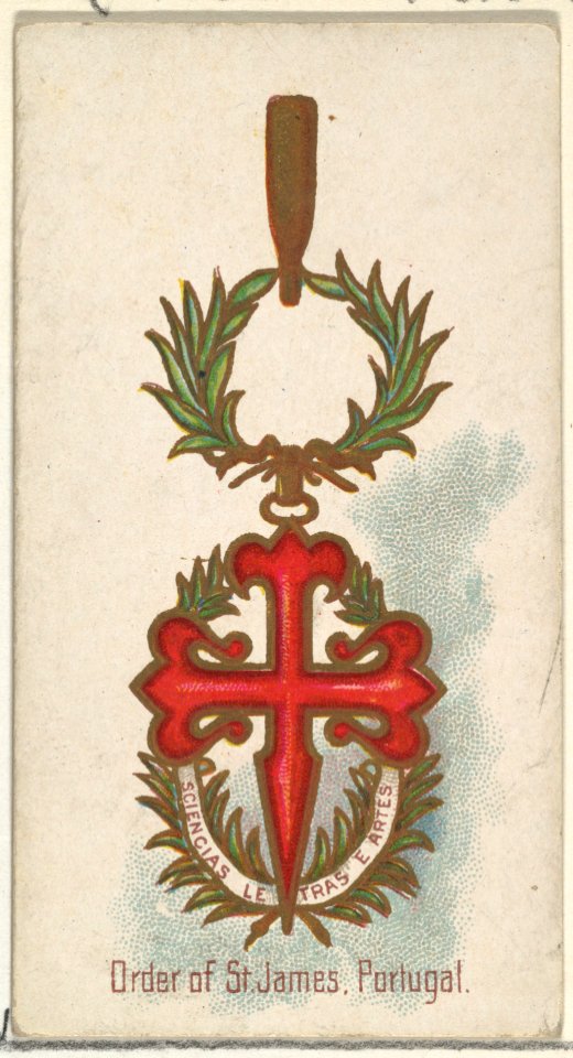 Order of St. James, Portugal, from the World's Decorations series (N30) for Allen & Ginter Cigarettes MET DP838321