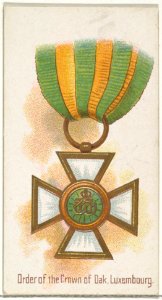 Order of the Crown of Oak, Luxembourg, from the World's Decorations series (N30) for Allen & Ginter Cigarettes MET DP838286