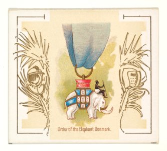 Order of the Elephant, Denmark, from the World's Decorations series (N44) for Allen & Ginter Cigarettes MET DP839345