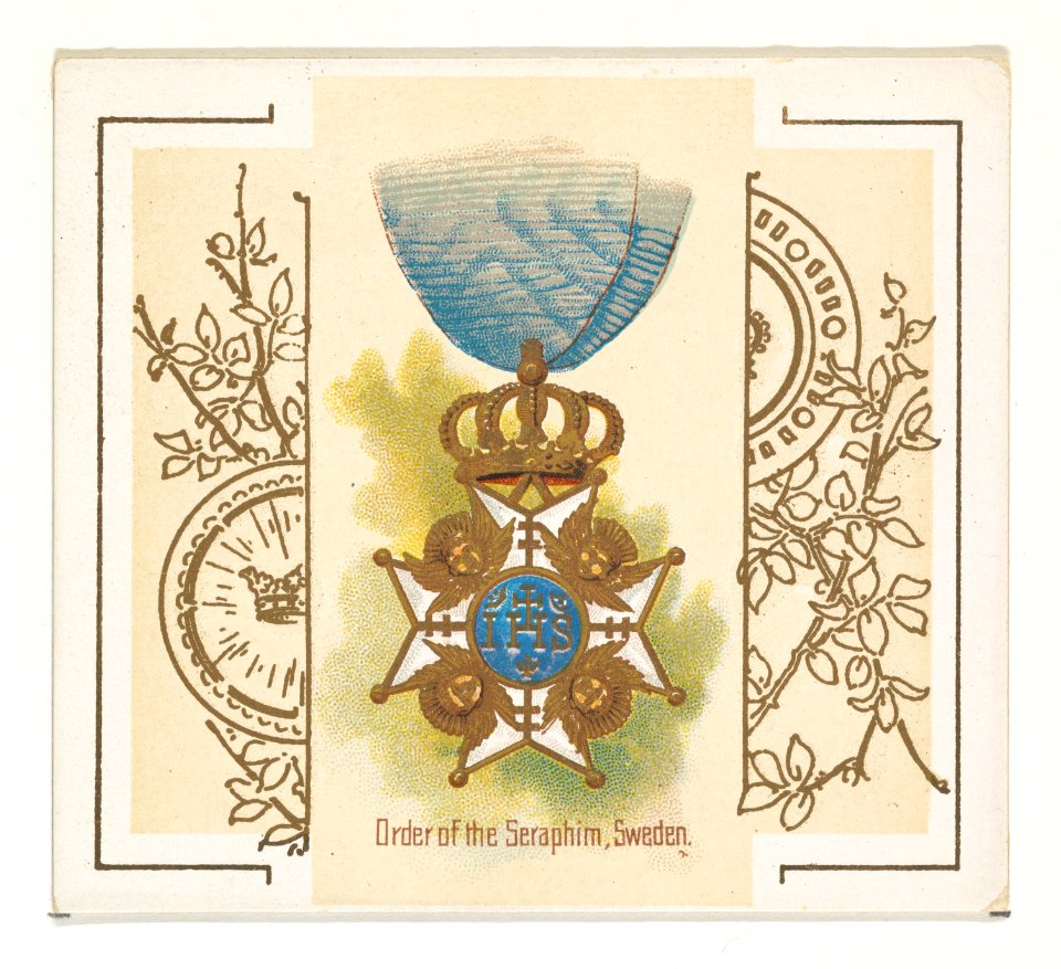 Order of the Seraphim, Sweden, from the World's Decorations series (N44) for Allen & Ginter Cigarettes MET DP839363