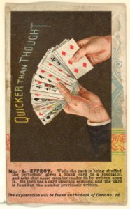 Number 12, Quicker than Thought, from the Tricks with Cards series (N138) issued by W. Duke, Sons & Co. to promote Honest Long Cut Tobacco MET DP865681