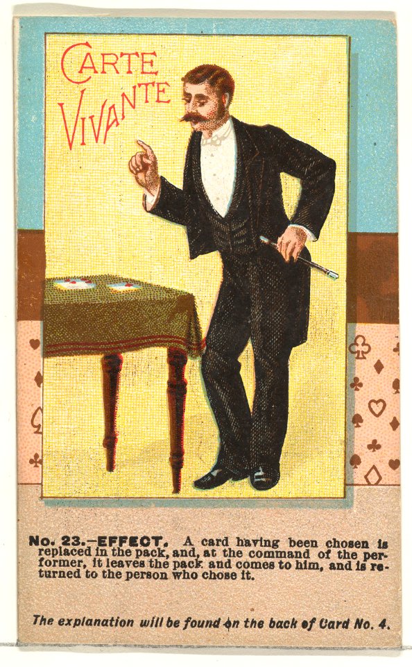 Number 23, Carte Vivante, from the Tricks with Cards series (N138) issued by W. Duke, Sons & Co. to promote Honest Long Cut Tobacco MET DP865692
